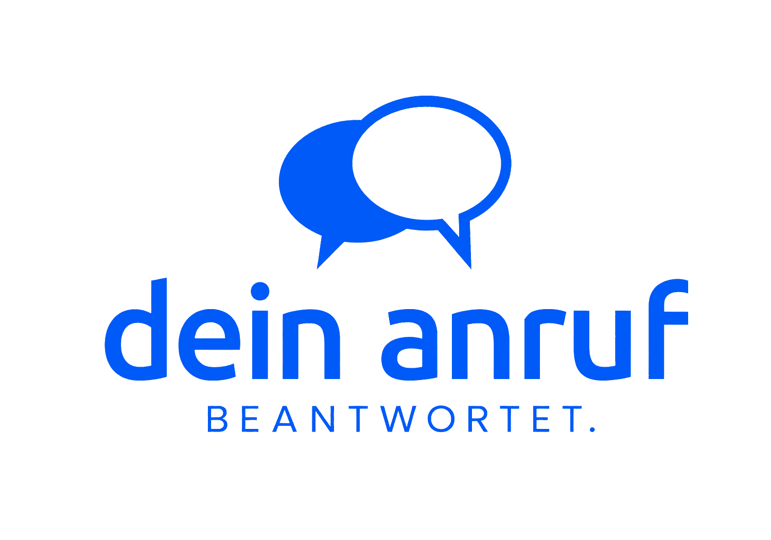 Dein Anruf. Beantwortet.